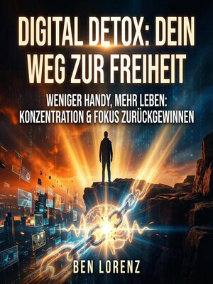 cover image of Digital Detox--Dein Weg zur Freiheit